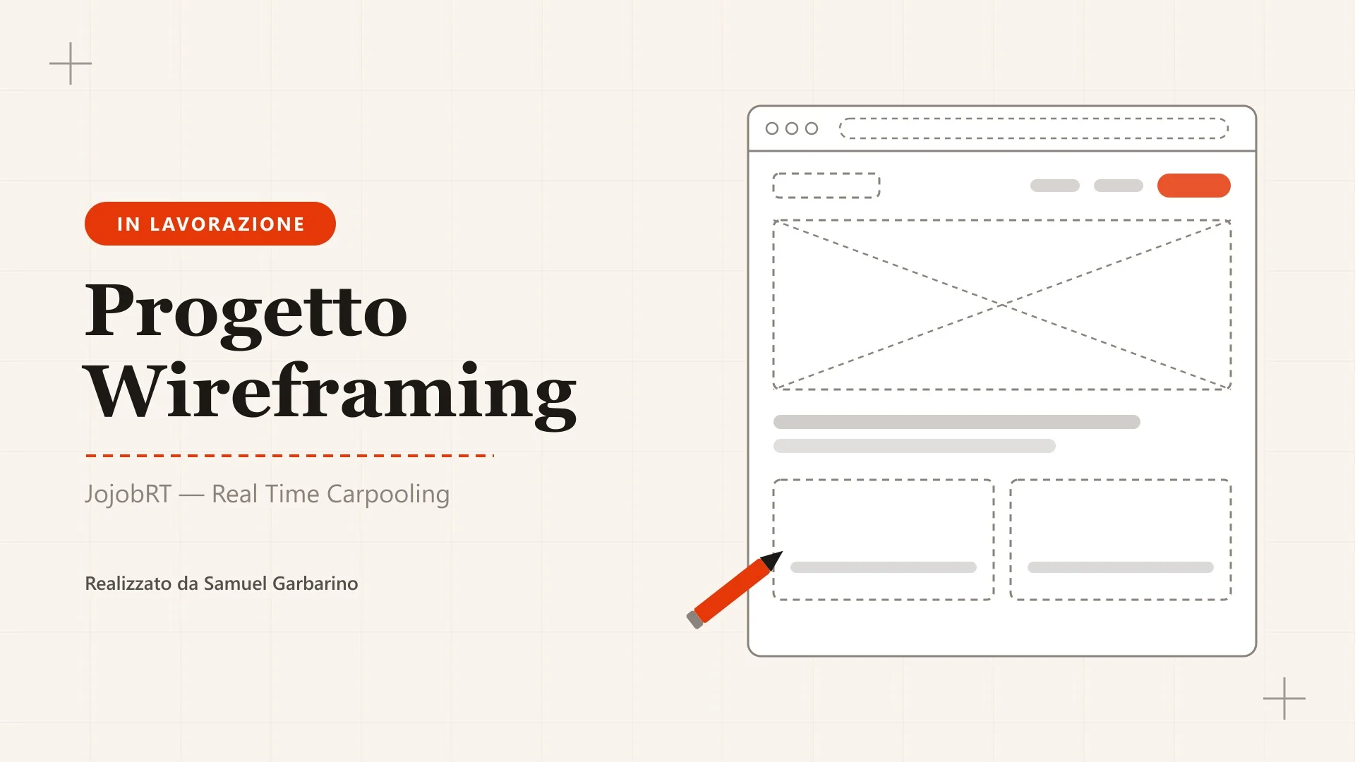 Copertina segnaposto del Progetto Wireframing per JojobRT, ancora in lavorazione: wireframe tratteggiato di una pagina web con un'etichetta rossa «In lavorazione»